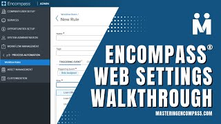 Encompass® Web Settings Walkthrough [upl. by Nottap]