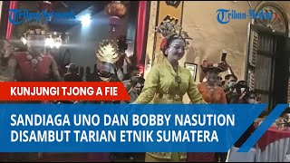 Kunjungi Tjong A Fie Mansion Sandiaga Uno dan Bobby Nasution Disambut Tarian Etnik Sumatera Utara [upl. by Vasquez556]