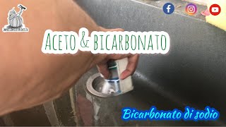 Sturiamo un lavandino con aceto e bicarbonato… Cosa ce di vero [upl. by Hsaka]