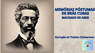 AUDIOBOOK MEMÓRIAS PÓSTUMAS DE BRÁS CUBAS PARTE 23  ROMANCE DE MACHADO DE ASSIS [upl. by Oswell]