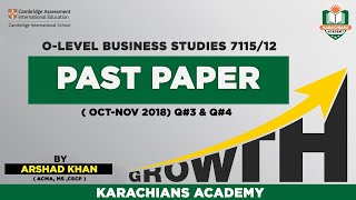 O LEVEL  711512 BUSINESS STUDIES  PAST PAPER OCTNOV 2018 Q3 amp Q4 [upl. by Lemrej648]