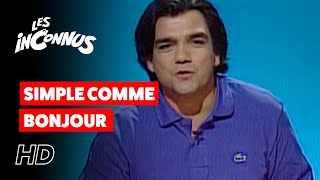 Les Inconnus  Simple comme bonjour [upl. by Dennie]