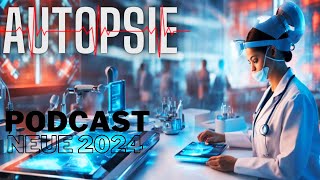 Autopsie Mysteriöse Todesfälle Neue 2024 Podcast Übersetzung des Autors Episode 32 Deutsch [upl. by Eisiam618]