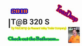 2018 TB 320 S by NuCampPleasant Valley Trailers  WPaul Chamberlain Jr quotThe Air Force Guyquot [upl. by Mook]