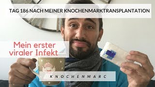 Tag 186 nach meiner Knochenmarktransplantation [upl. by Zubkoff]