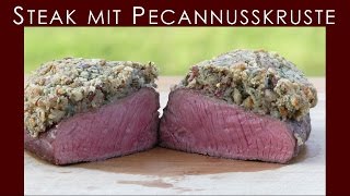 Steak mit Pecannusskruste  BBQ amp Grill  Deutsches Rezept  074 [upl. by Ressay]