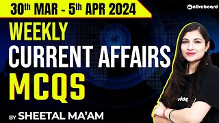 30 March  1st April 2024 Weekly Current Affairs Mcqs  Weekly Current Affairs for Banking Exam 2024 [upl. by Stella]