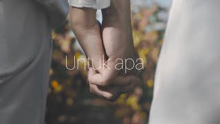 Rey Mbayang  UNTUK APA  Official Music Video [upl. by Ennaillek]