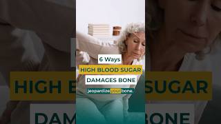 3 Alarming Ways High Blood Sugar Affects Your Bone Density [upl. by Ynnol]