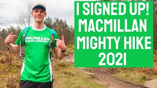 Macmillan Mighty Hike 2021 A Peak District Marathon  Why I Signed Up and Preparations [upl. by Ecertap]