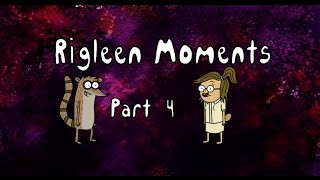 Rigleen Moments Part 4 [upl. by Eatnom]