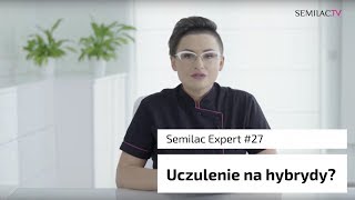 Uczulenie na hybrydę  SEMILAC EXPERT 27  Semilac TV ENG [upl. by Celestina]