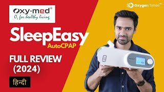 Oxymed SleepEasy AutoCPAP 2024  Demo amp Full Review हिन्दी [upl. by Airotna]