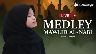 LIVE  ALMA ESBEYE  Medley Mawlid AlNabi [upl. by Hosbein928]