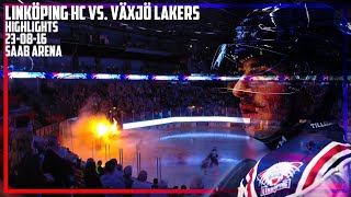 LINKÖPING HC VS VÄXJÖ LAKERS 42  FÖRSÄSONG HIGHLIGHTS [upl. by Karyl468]