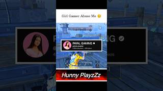 Girl Gamer Abuse Me 😔 wait for HunnyPlayzZzYT bgmi pubg shorts [upl. by Karyn]