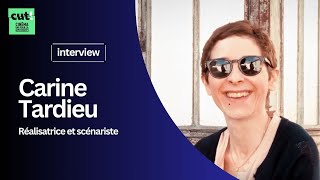 Linterview CUT   Carine Tardieu réalisatrice et scénariste [upl. by Erund]