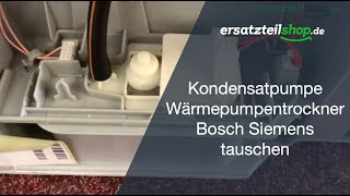 Kondensatpumpe Wärmepumpentrockner Bosch Siemens tauschen [upl. by Refinaj]