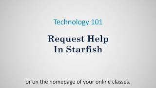 Requesting Help through NWTCs Starfish [upl. by Virgil]