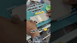 iPhone 11 Pro Unbreakable Matte Membrane How To Alppy viralvideo virelshorts trending shortvideo [upl. by Reede]