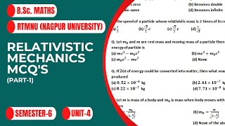 Relativistic Mechanics  MCQs  Part1  RTMNU  BSc Maths [upl. by Tony]