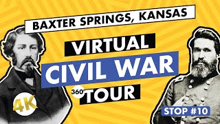 Baxter Springs Virtual Civil War Tour Stop 10 [upl. by Acirema]