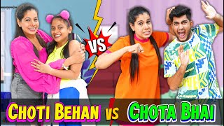 Choti Behan vs Chota Bhai [upl. by Ortrude]