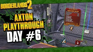 Borderlands 2  Axton Reborn Playthrough Funny Moments And Drops  Day 6 [upl. by Robbin]