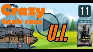 Crazy Tank Race UI No Commentary [upl. by Oruasi462]