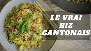 LE VRAI RIZ CANTONAIS  RECETTE TRADITIONNELLE [upl. by Charla]