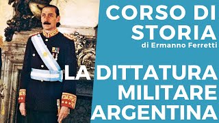 Storia della dittatura militare argentina parte 1 [upl. by Leimaj136]