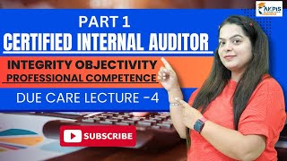 Certified Internal Auditor Part 1 Lecture 4 Audit resources and Professional due care [upl. by Swisher]