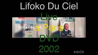 LIFOKO DU CIEL LIVE À PARIS CD DVD 2002 [upl. by Aivin]