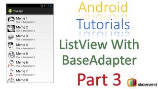 95 Android Custom ListView Tutorial With BaseAdapter Part 3 [upl. by Yhtimit]