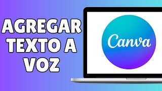 Cómo Agregar Texto a Voz a Videos de Canva Gratis y Simple [upl. by Xanthus]