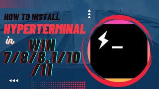 How to install hyper terminal for windows 7  hyper terminal for windows 78811011 [upl. by Suzette]