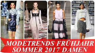 Modetrends frühjahr sommer 2017 damen [upl. by Lexy]