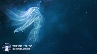 The Oh Hellos  Constellations [upl. by Emmott]