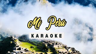 Mi PerúKARAOKE Tengo el orgullo de ser peruanoLetra VideoLyric Cumbia Peruana [upl. by Werdna]