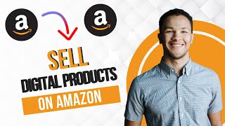 How To Sell Digital Products On Amazon Full Guide [upl. by Eelloh232]