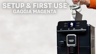 How to Initial Setup amp First Use of the Gaggia Magenta Espresso Machines [upl. by Harihs18]