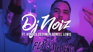 DJ Noiz  Chill Official Music Video ft Konecs Cessmun Donell Lewis [upl. by Eceinaj]