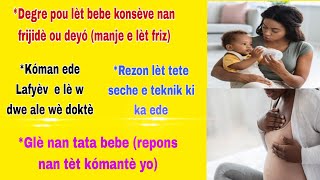 Konbyen degre frijidè amp kote met lèt bebe tetebwat ta dwe ye lèt bebe e manje friz lèt pa koule [upl. by Leahcimnhoj]