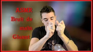 ASMR FRançais  Bruit de main  Gluant [upl. by Macey]