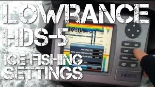 Lowrance HDS5 Ice Fishing Sonar Setup Tips [upl. by Leamiba]