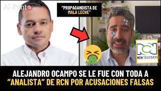 ¡Qué ATENDIDA Alejandro Ocampo dejó en RIDÍCULO a “analista” de RCN por acusaciones FALSAS [upl. by Floyd]