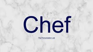 Chef Pronunciation How to Pronounce Chef  Can You Say Chef Correctly [upl. by Aleras]