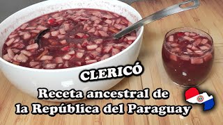 CLERICÓ 🍹 Paraguayo típico para NAVIDAD🎄  Receta 7🎅 [upl. by Clayberg641]