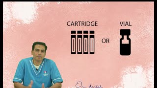 Local Anaesthesia  What is better a dental Cartridge or Vial  Dr Vivek Hegde One Dental [upl. by Leuqer186]