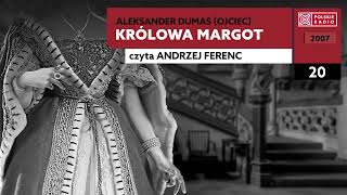 Królowa Margot 20  Aleksander Dumas  Audiobook po polsku [upl. by Nayhr]